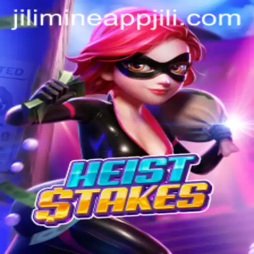Exploring the Thrilling World of HeistStakes and the Jili Mine App